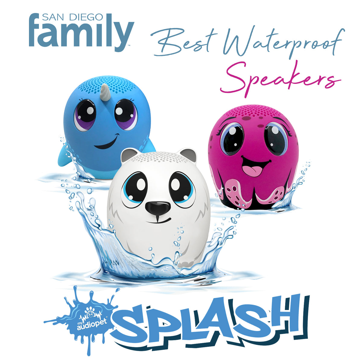 San Diego Family Knows How Fun SPLASH Pets Are
